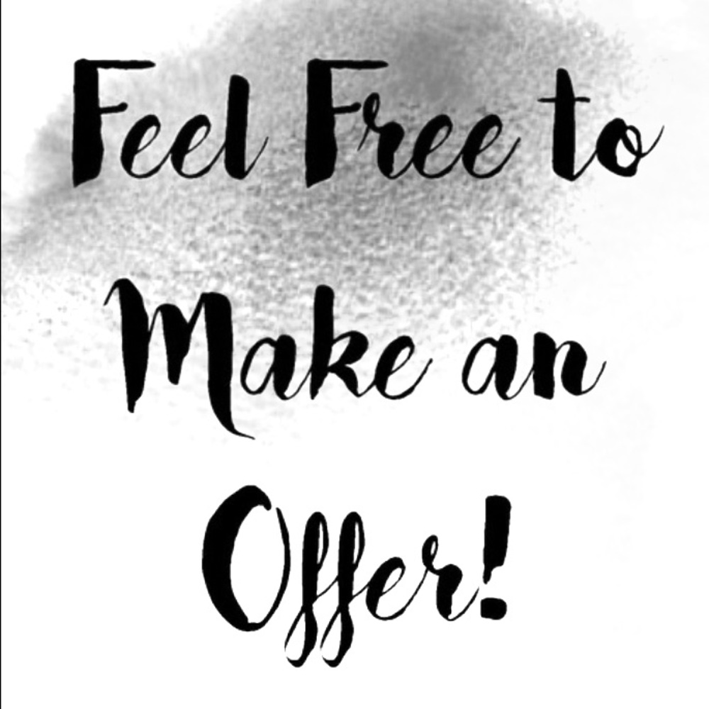 I’m open to reasonable offers!